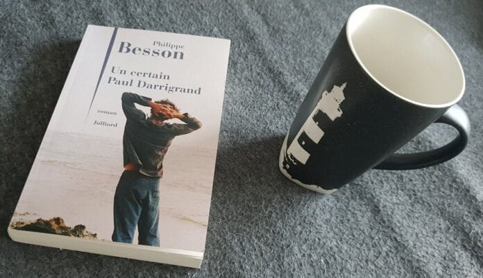 UN CERTAIN PAUL DARRIGRAND DE PHILIPPE BESSON